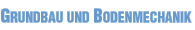 Grundbau und Bodenmechanik